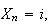 $X_{n}=i,$