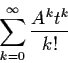 \begin{displaymath}\sum_{k =0}^{\infty} \frac{A^{k}t^{k}}{k!}
\end{displaymath}