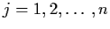 $j = 1,2, \ldots , n$