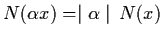 $N(\alpha x) = \mid \alpha \mid \, N (x)$