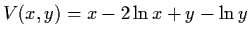 $V(x,y) = x - 2
\ln x + y - \ln y$